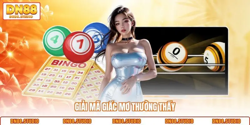 Giải mã giấc mơ thường thấy 